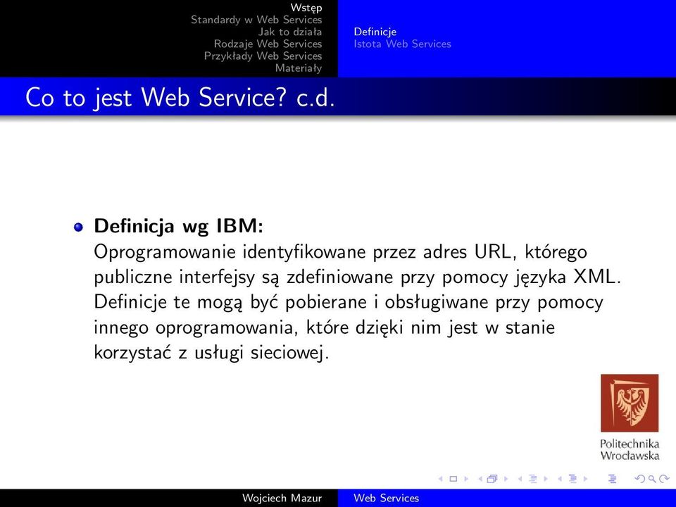 Oprogramowanie identyfikowane przez adres URL, którego publiczne interfejsy są