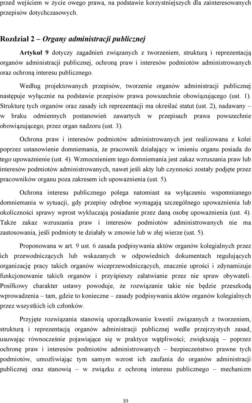 administrowanych oraz ochroną interesu publicznego.