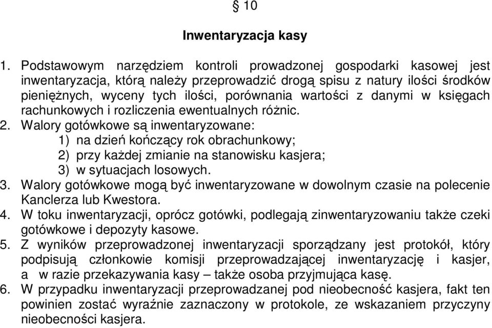 z danymi w księgach rachunkowych i rozliczenia ewentualnych różnic. 2.