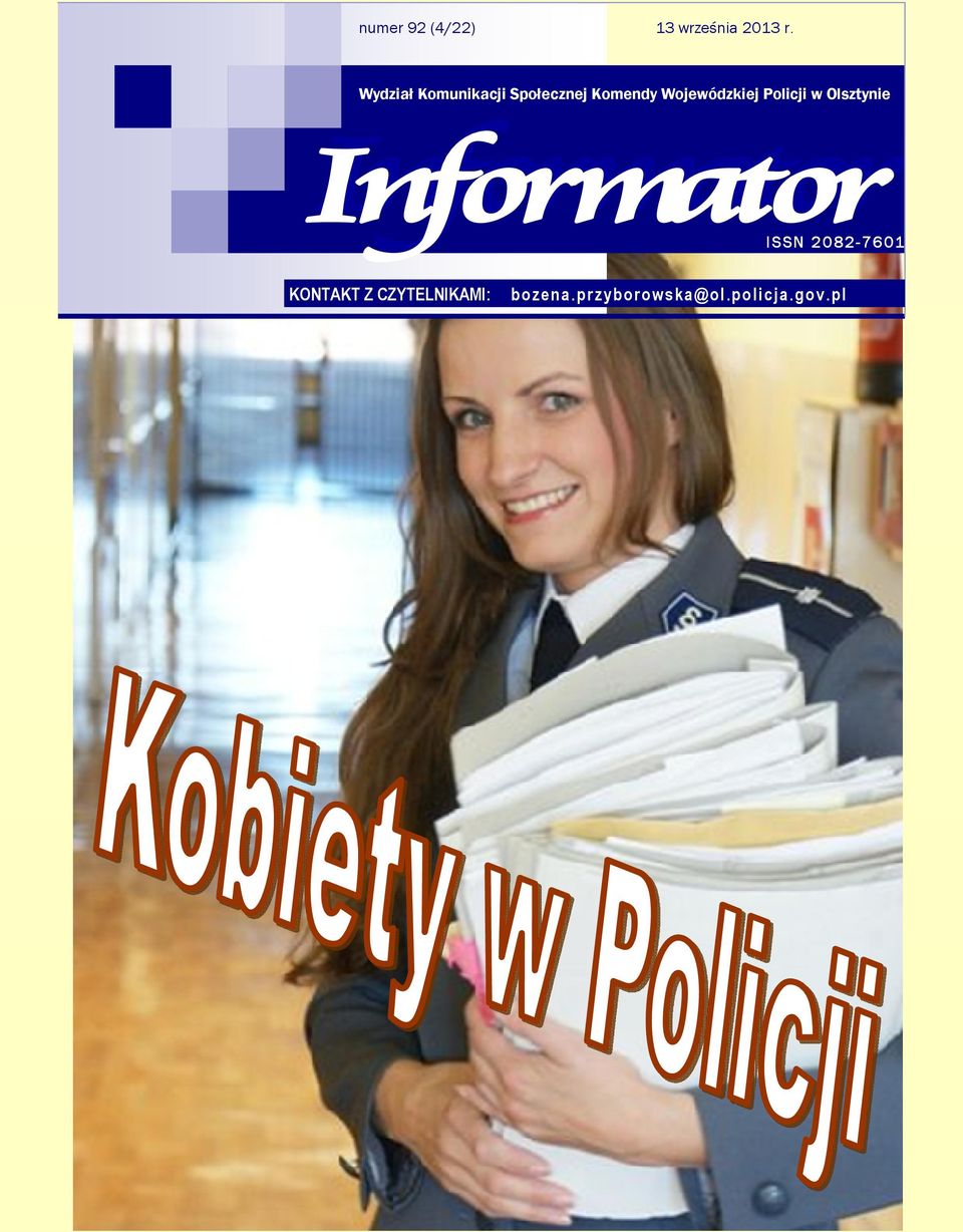 Wojewódzkiej Policji w Olsztynie ISSN