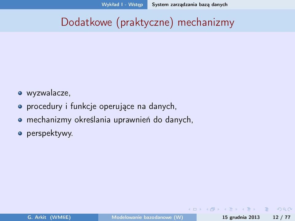 operujące na danych, mechanizmy określania uprawnień do danych,