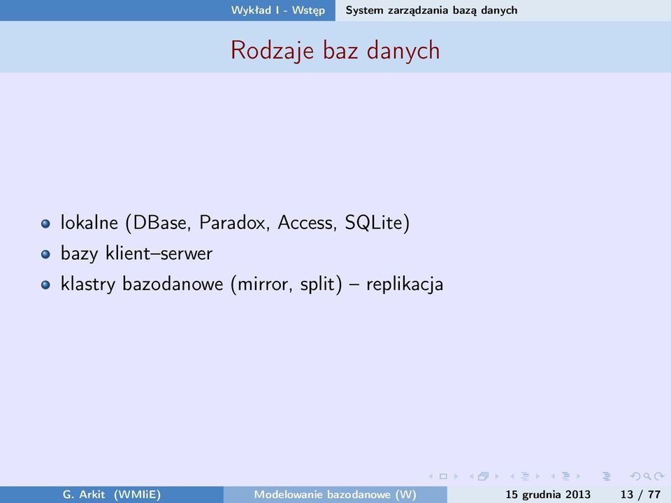 serwer klastry bazodanowe (mirror, split) replikacja G.