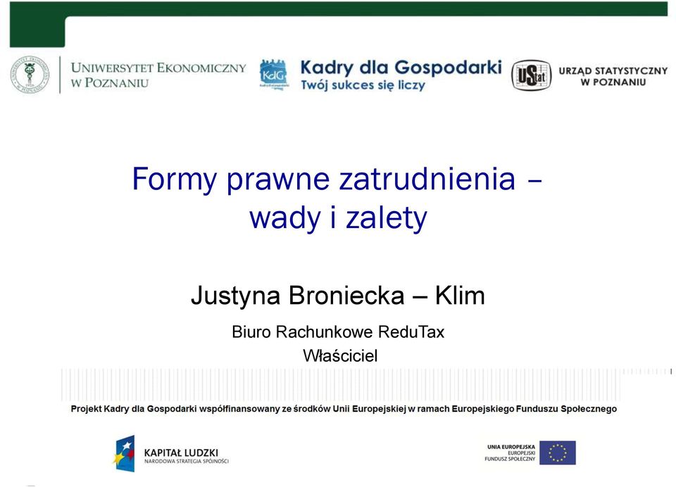 zalety Justyna Broniecka