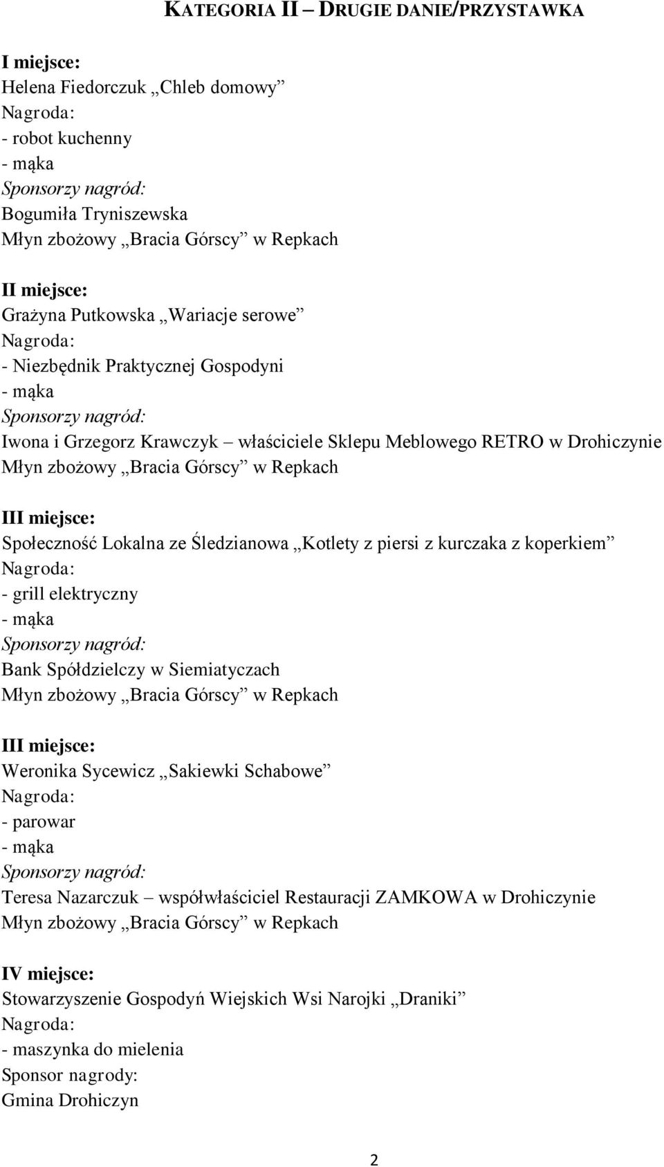 Kotlety z piersi z kurczaka z koperkiem - grill elektryczny Bank Spółdzielczy w Siemiatyczach Weronika Sycewicz Sakiewki Schabowe - parowar Teresa