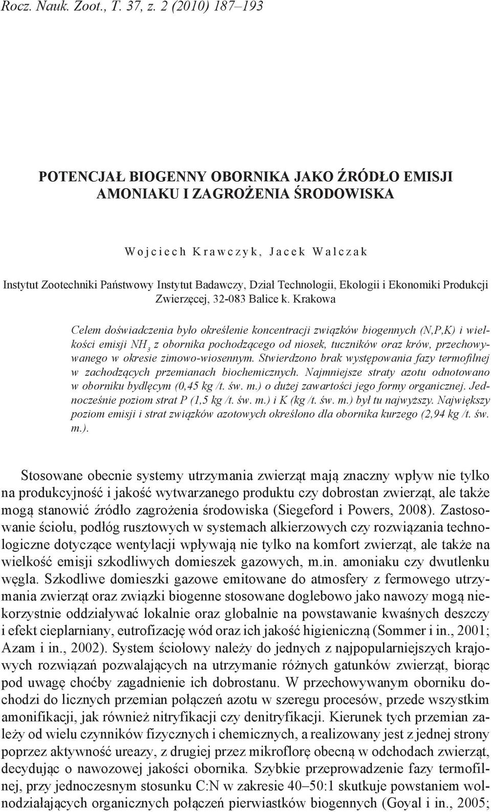 Badawczy, Dział Technologii, Ekologii i Ekonomiki Produkcji Zwierzęcej, 32-083 Balice k.