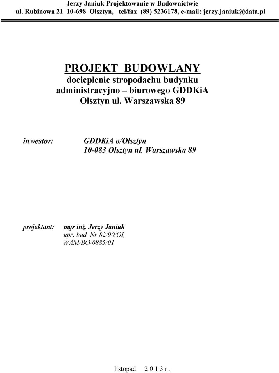 pl PROJEKT BUDOWLANY docieplenie stropodachu budynku administracyjno biurowego GDDKiA Olsztyn ul.