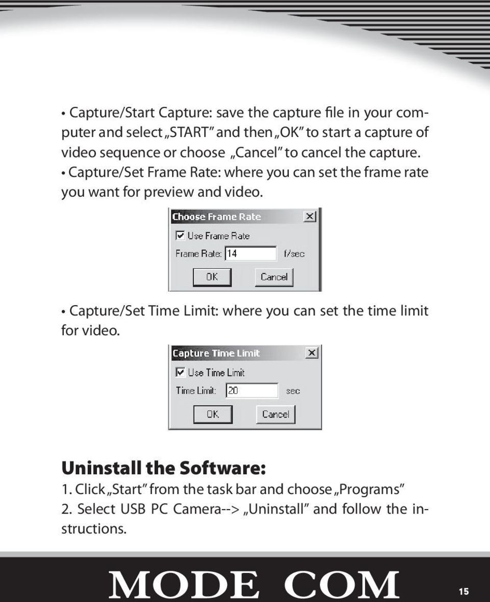 Capture/Set Frame Rate: where you can set the frame rate you want for preview and video.