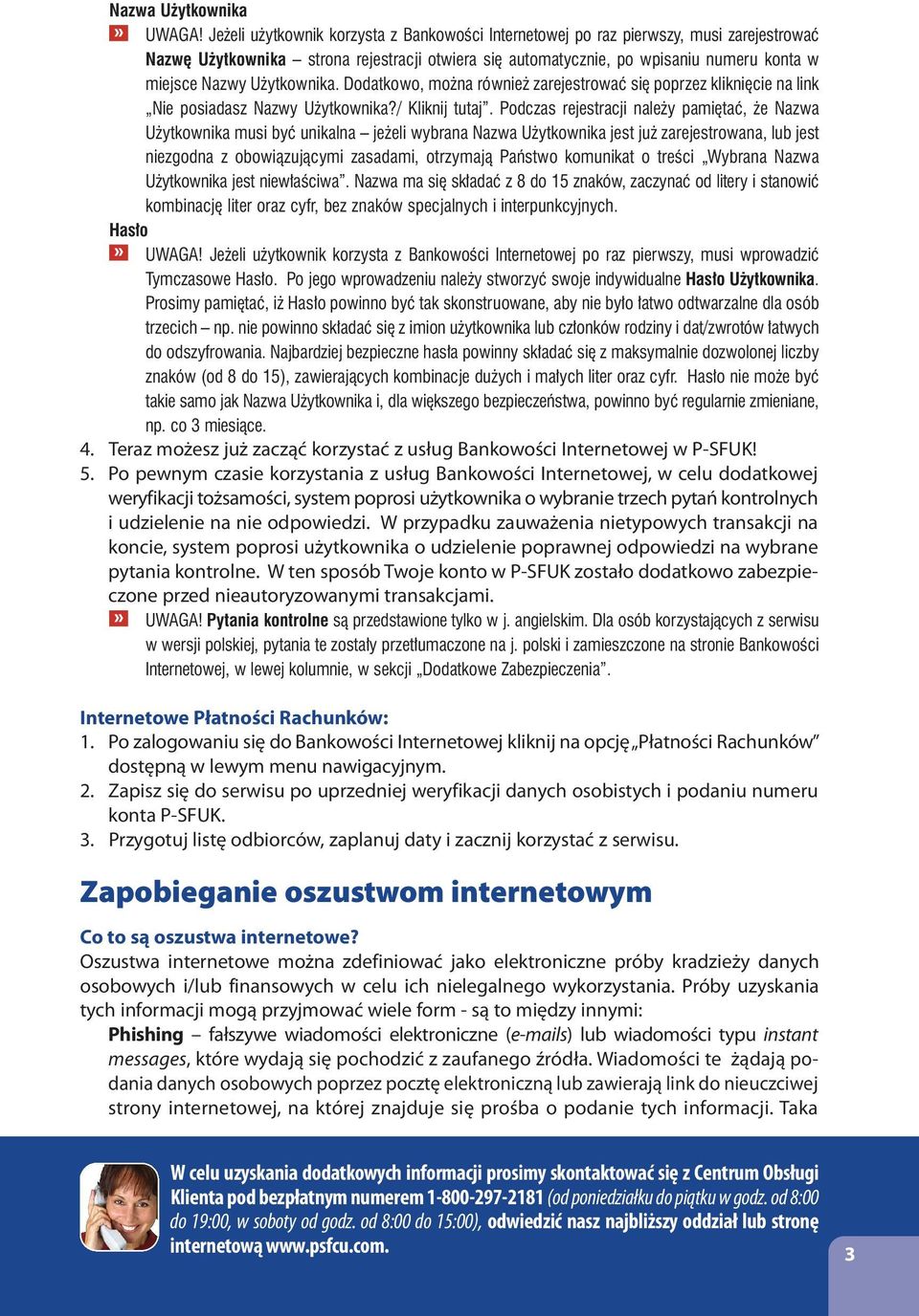 Użytkownika. Dodatkowo, można również zarejestrować się poprzez kliknięcie na link Nie posiadasz Nazwy Użytkownika?/ Kliknij tutaj.