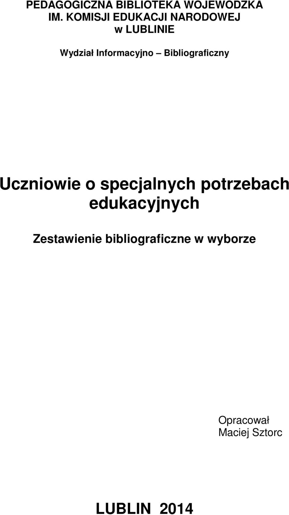 Bibliograficzny Uczniowie o specjalnych potrzebach