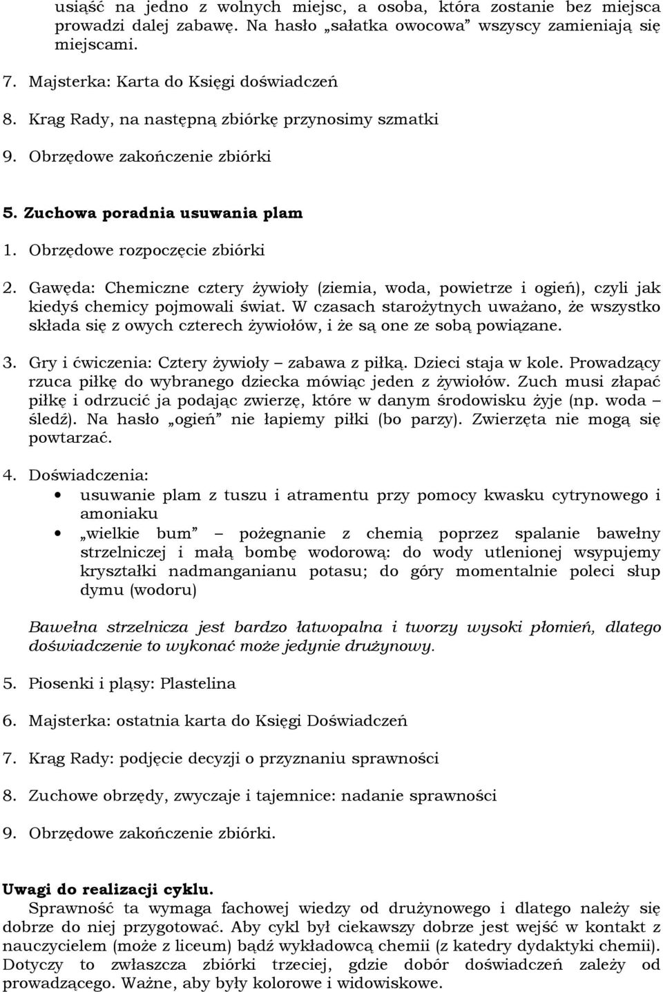 Gawęda: Chemiczne cztery Ŝywioły (ziemia, woda, powietrze i ogień), czyli jak kiedyś chemicy pojmowali świat.