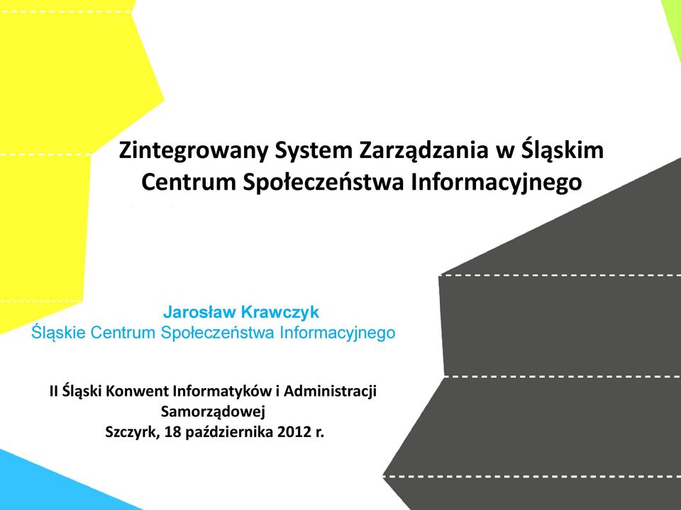 Centrum Społeczeństwa Informacyjnego II Śląski Konwent