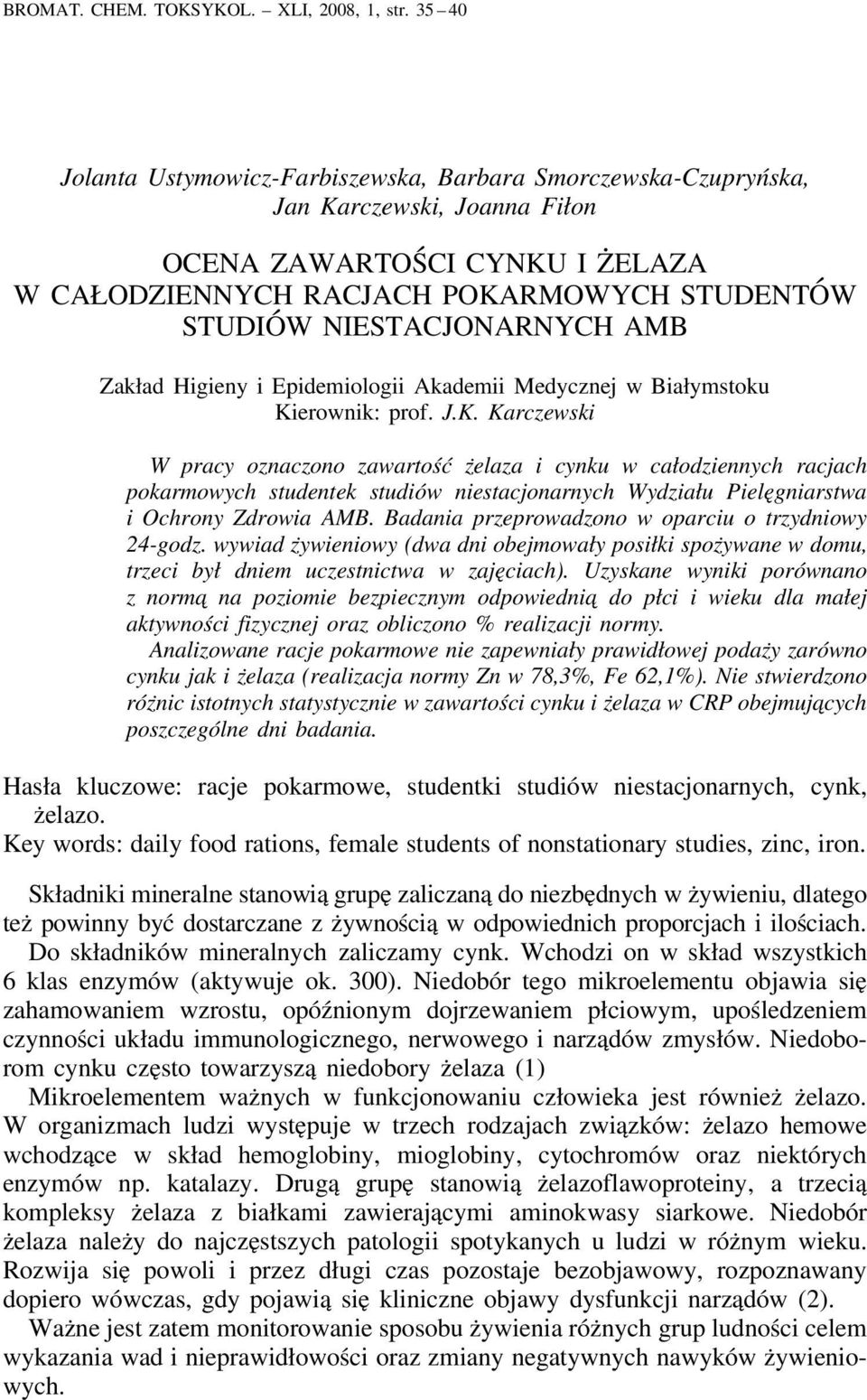 NIESTACJONARNYCH AMB Zakład Higieny i Epidemiologii Akademii Medycznej w Białymstoku Ki