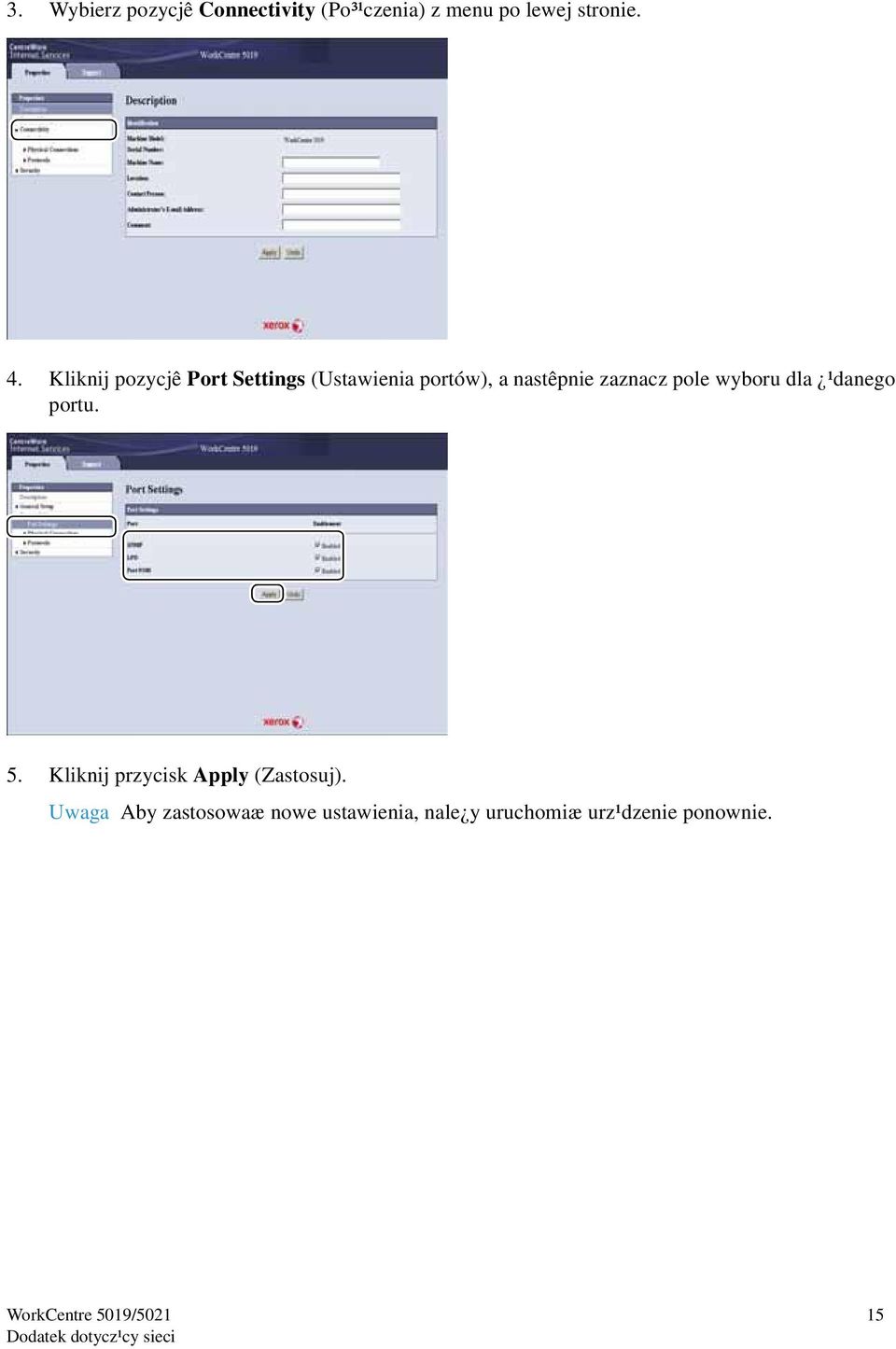 pole wyboru dla ¹danego portu. 5. Kliknij przycisk Apply (Zastosuj).