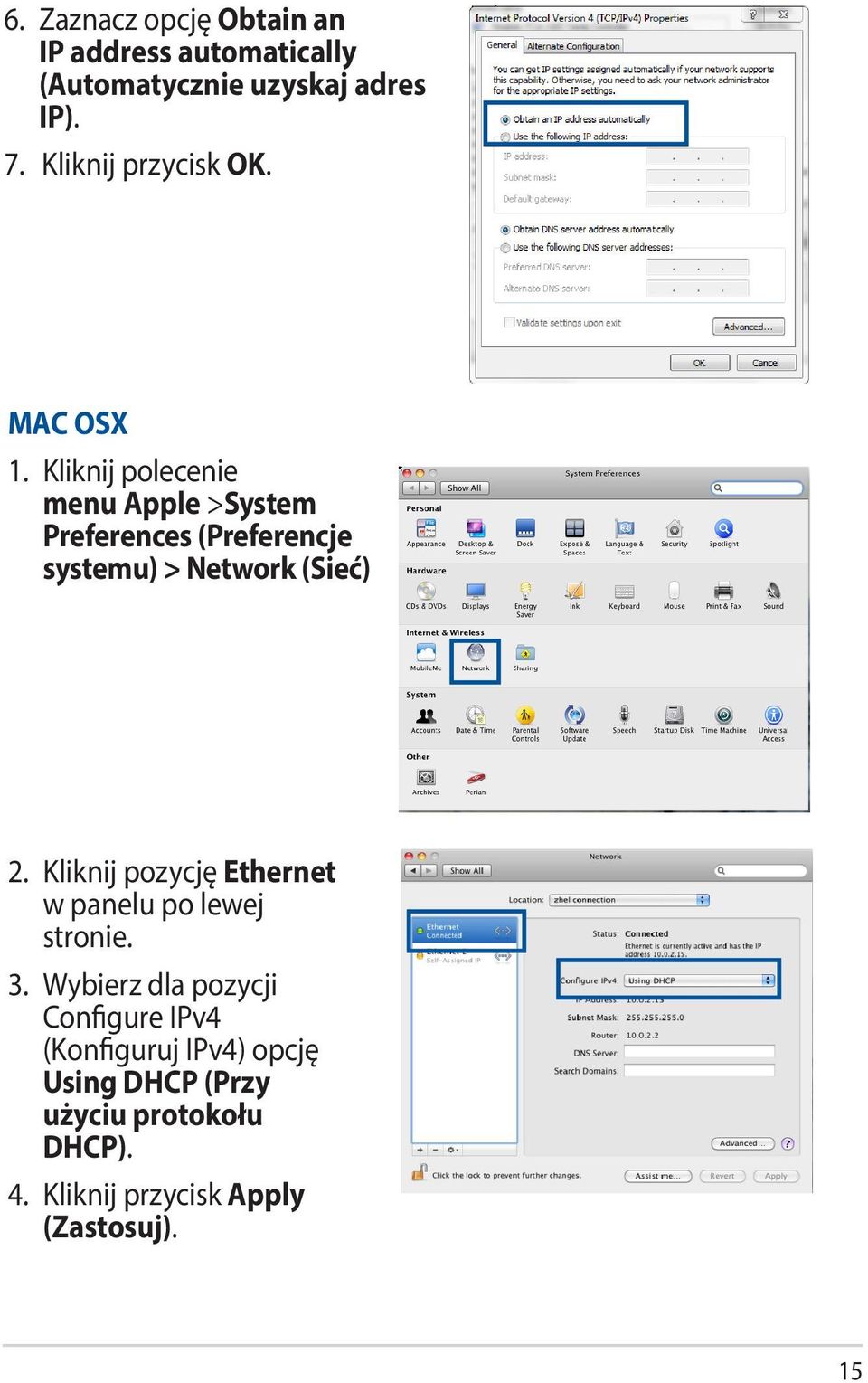 Kliknij polecenie menu Apple >System Preferences (Preferencje systemu) > Network (Sieć) 2.