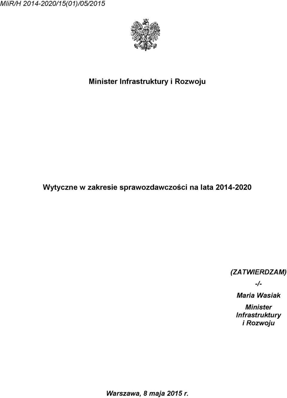 sprawozdawczości na lata 2014-2020 (ZATWIERDZAM) -/-