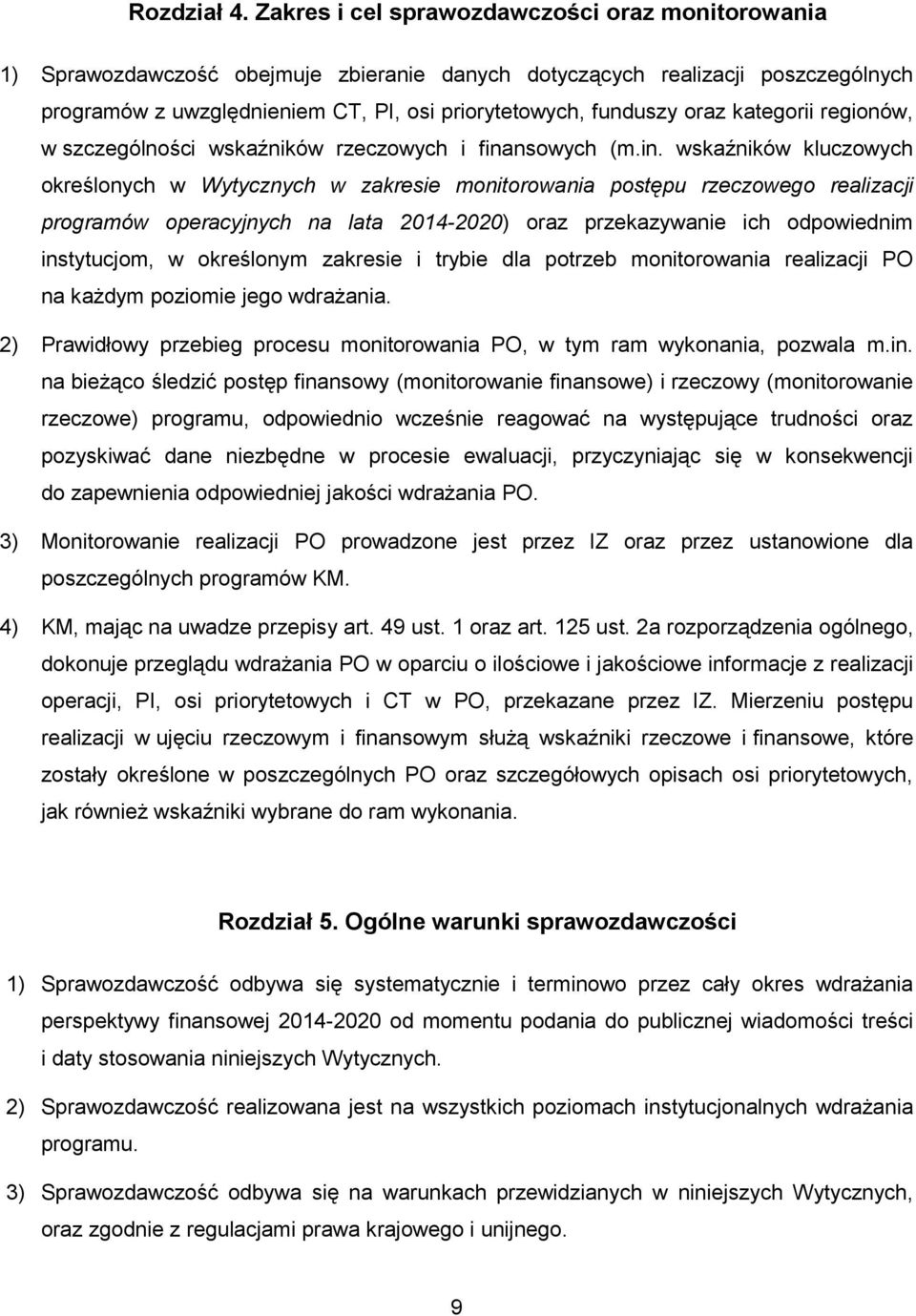 oraz kategorii regionów, w szczególności wskaźników rzeczowych i fina