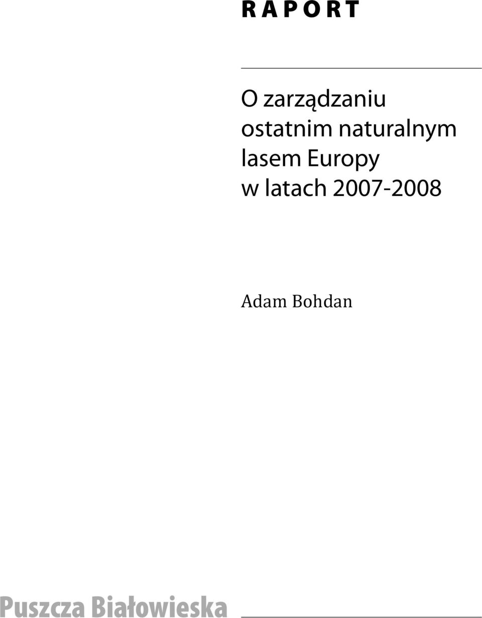 2007-2008 Adam Bohdan O zarządzaniu