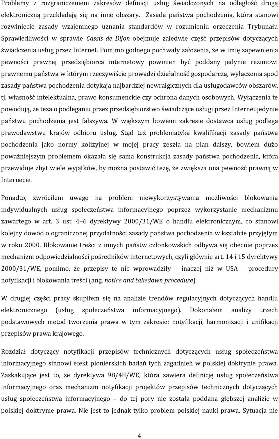 przepisów dotyczących świadczenia usług przez Internet.