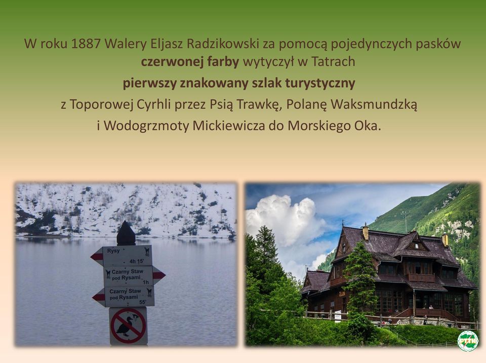 pierwszy znakowany szlak turystyczny z Toporowej Cyrhli