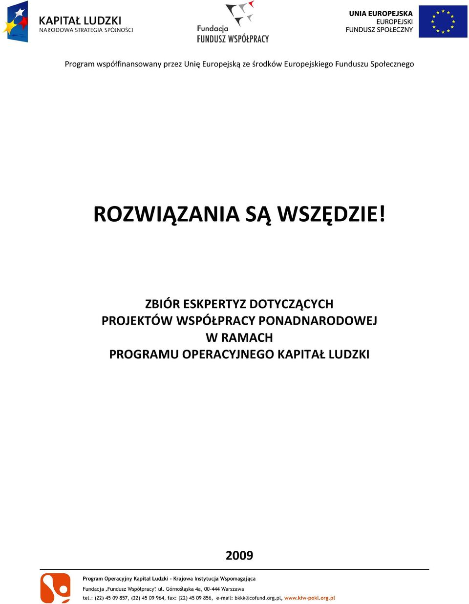 WSZĘDZIE!