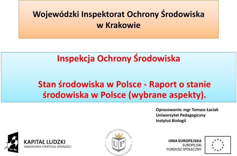 -Raport o stanie środowiska w Polsce (wybrane aspekty).