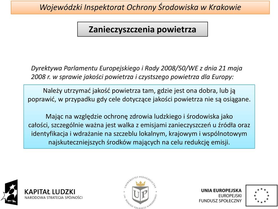 przypadku gdy cele dotyczące jakości powietrza nie są osiągane.