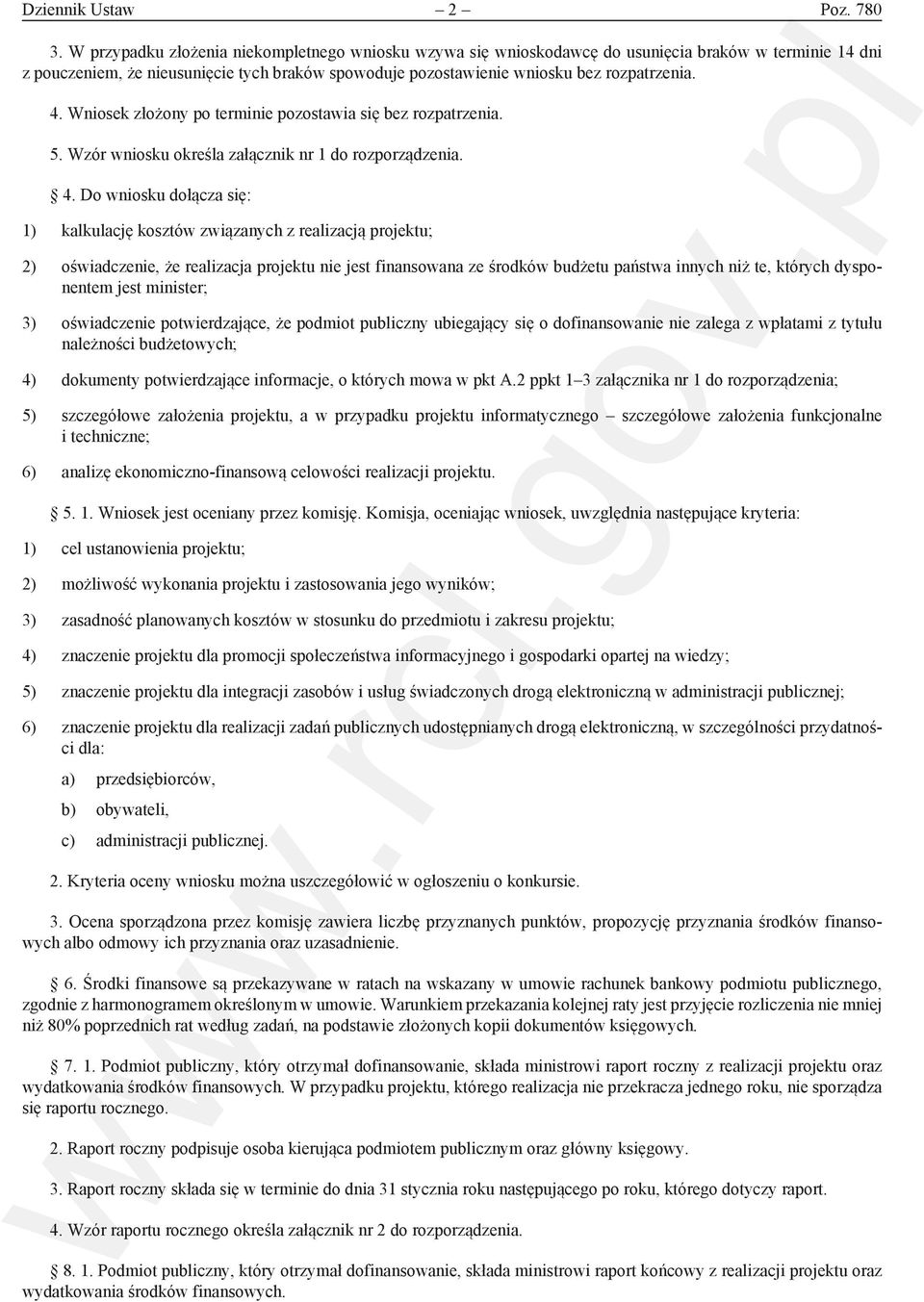 5. Wzór wniosku określa załącznik nr do rozporządzenia. 4.