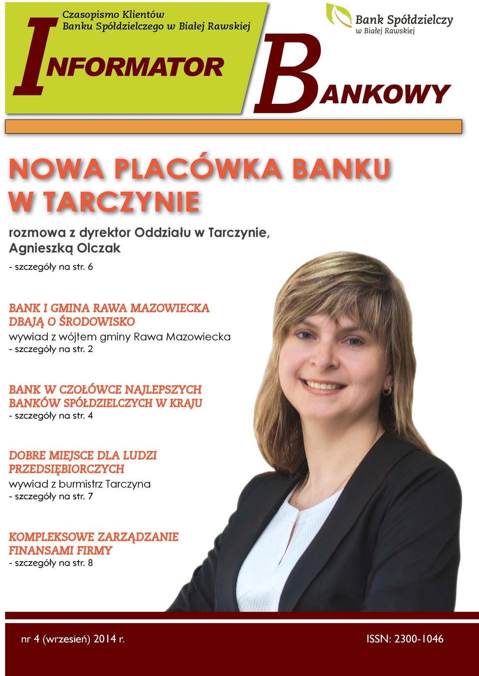6 BANK I GMINA RAWA MAZOWIECKA DBAJĄ O ŚRODOWISKO wywiad z wójtem gminy Rawa Mazowiecka - szczegóły na str.