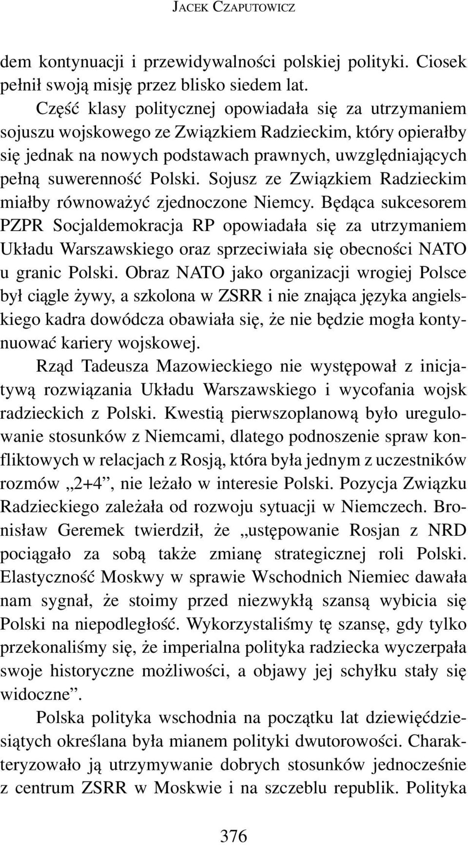 Sojusz ze Związkiem Radzieckim miałby równoważyć zjednoczone Niemcy.