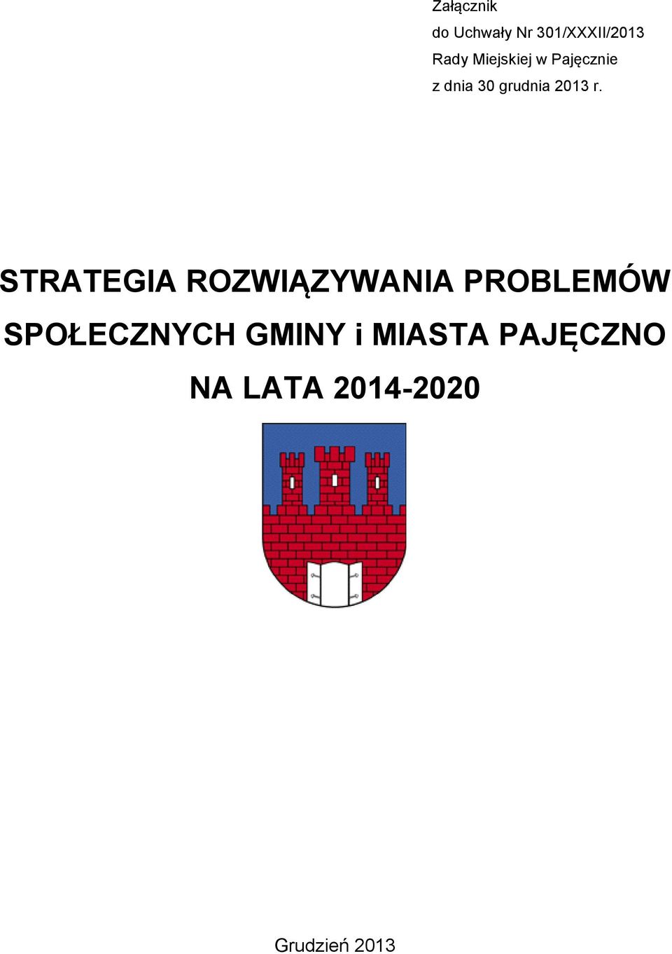 STRATEGIA ROZWIĄZYWANIA PROBLEMÓW SPOŁECZNYCH