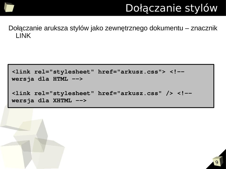 rel="stylesheet" href="arkusz.css"> <!