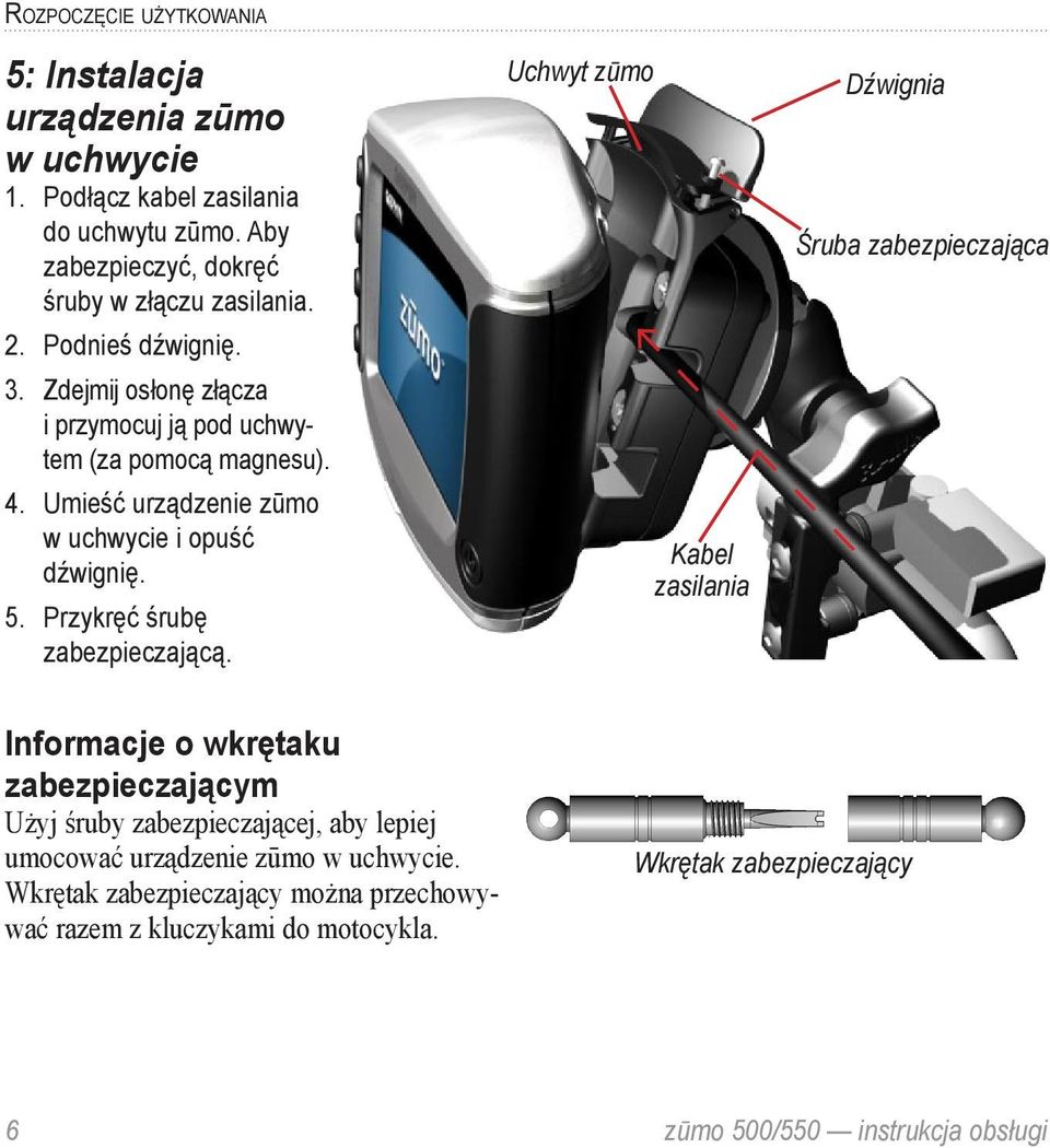 Przykręć śrubę zabezpieczającą.