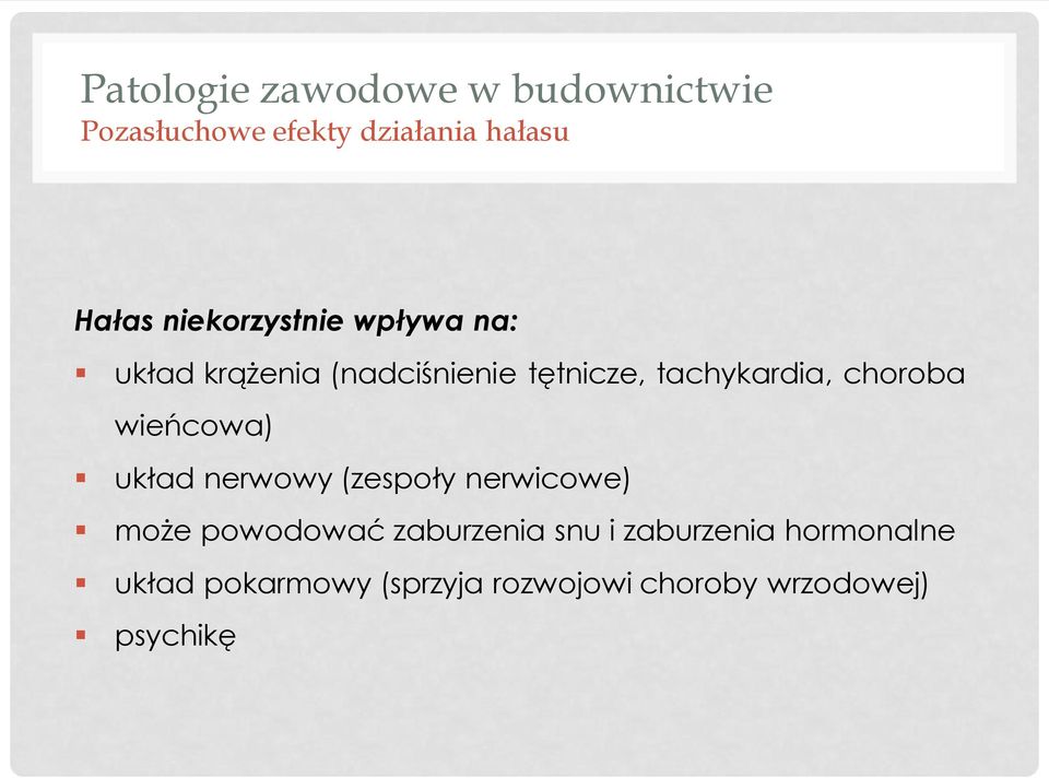 układ nerwowy (zespoły nerwicowe) może powodować zaburzenia snu i