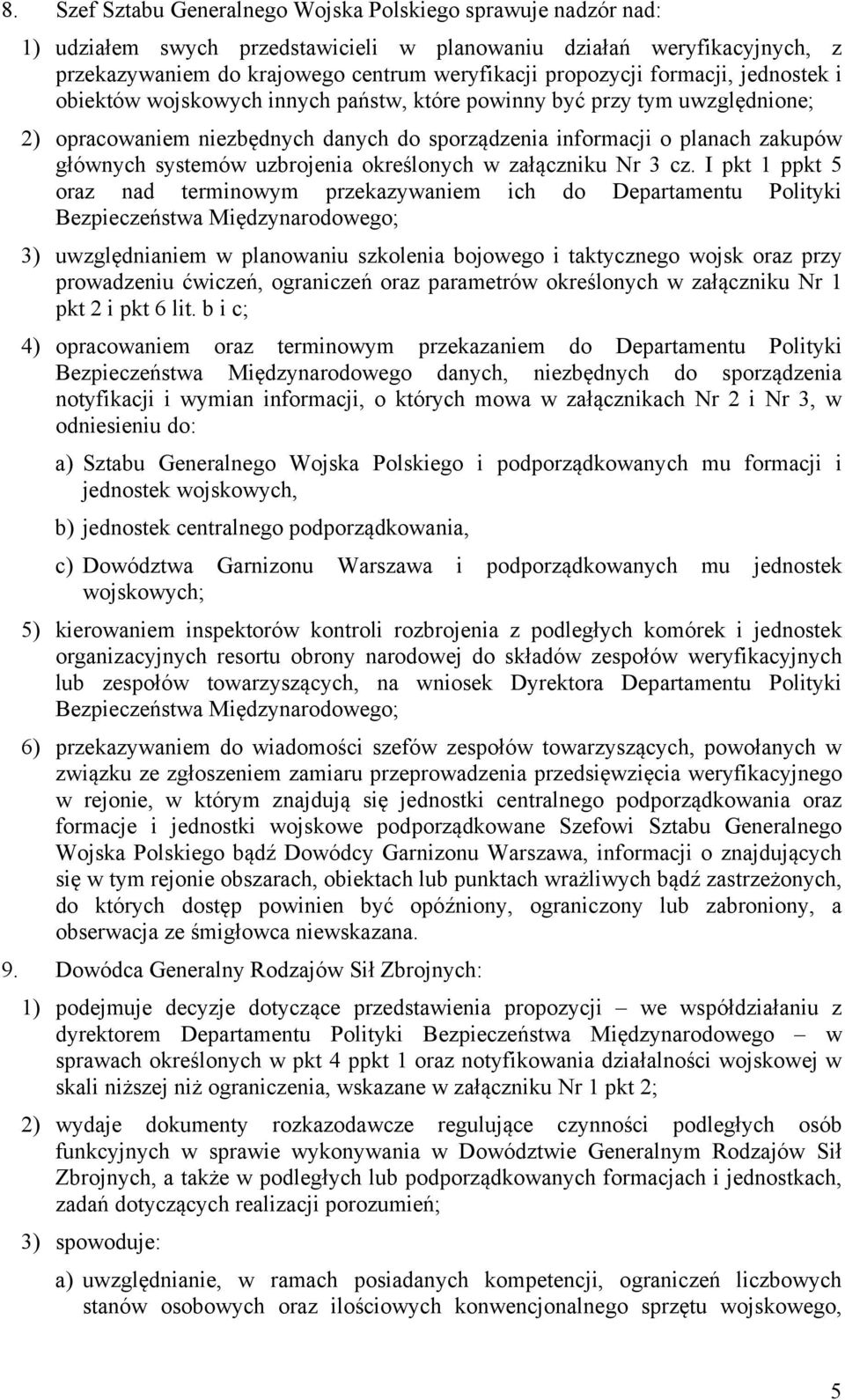 uzbrojenia określonych w załączniku Nr 3 cz.