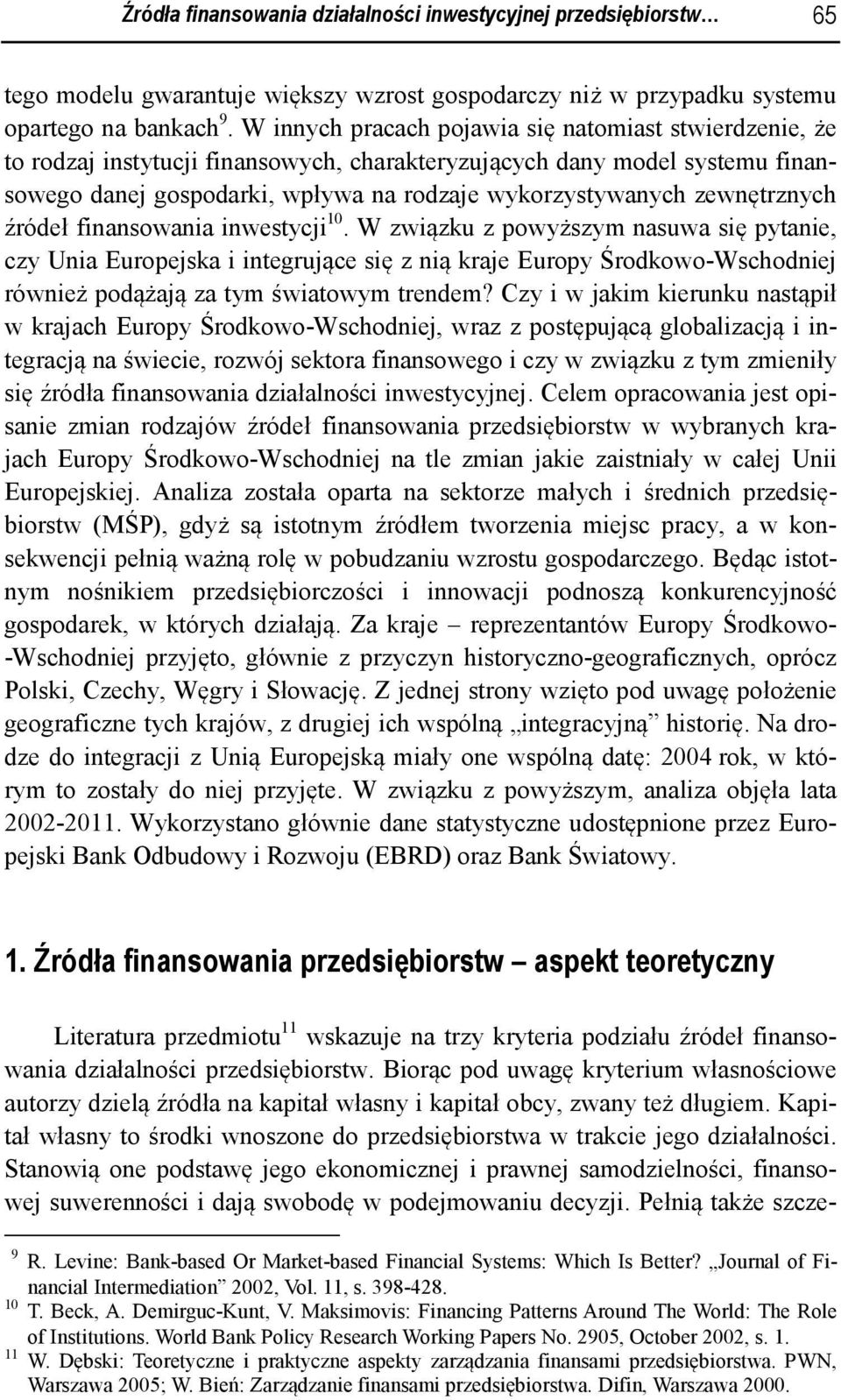 zewnętrznych źródeł finansowania inwestycji 10.