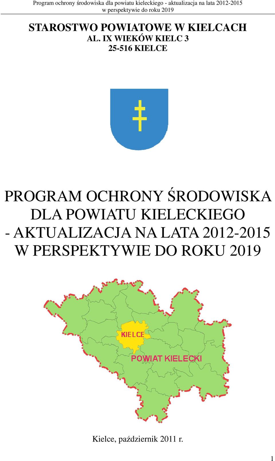 ŚRODOWISKA DLA POWIATU KIELECKIEGO - AKTUALIZACJA