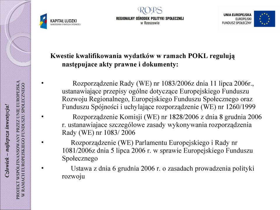 1260/1999 Rozporządzenie Komisji (WE) nr 1828/2006 z dnia 8 grudnia 2006 r.