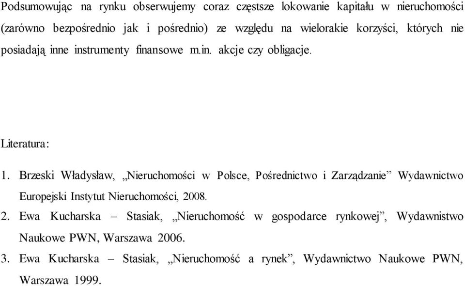 Brzeski Władysław, Nieruchomości w Polsce, Pośrednictwo i Zarządzanie Wydawnictwo Europejski Instytut Nieruchomości, 20