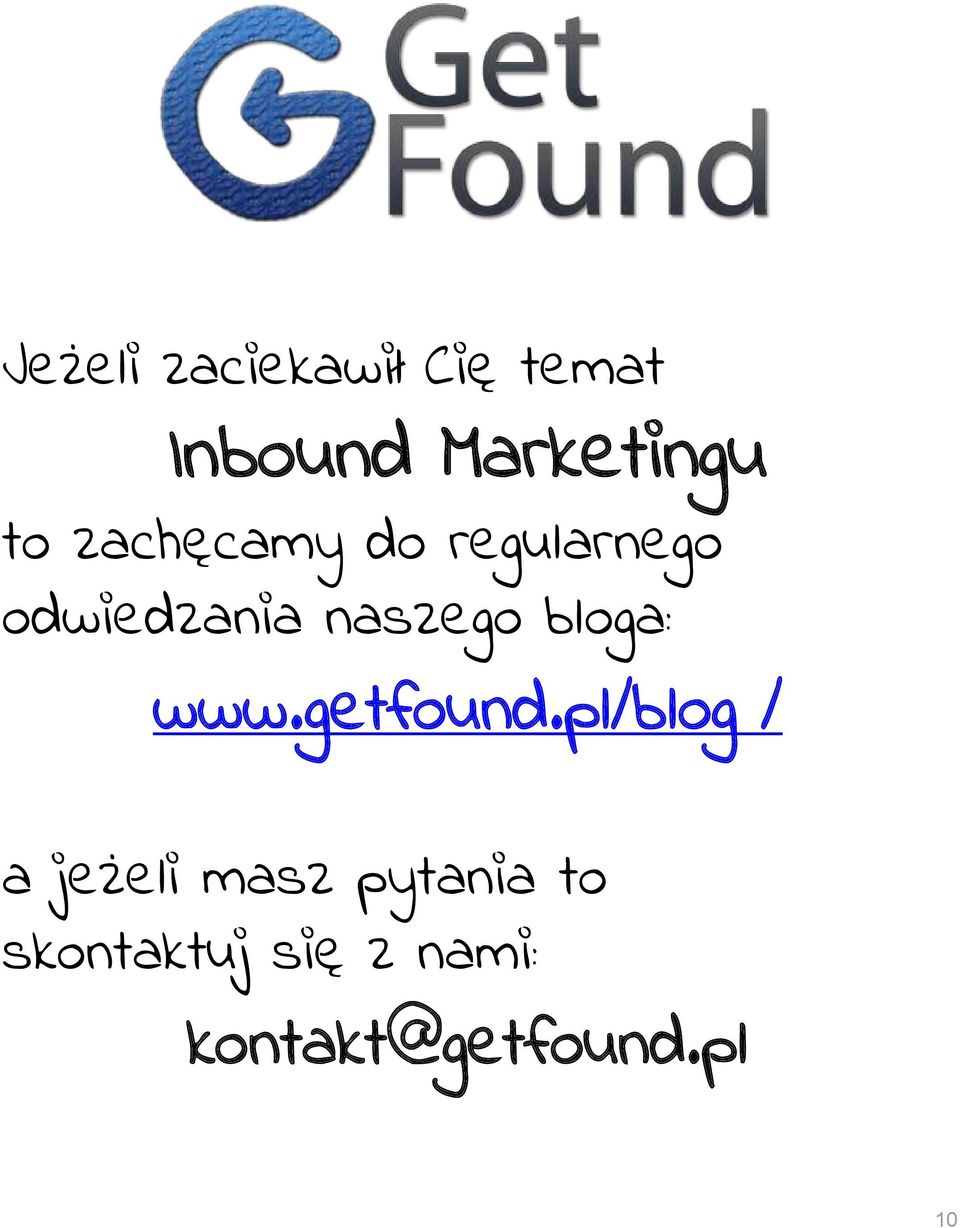 bloga: www.getfound.