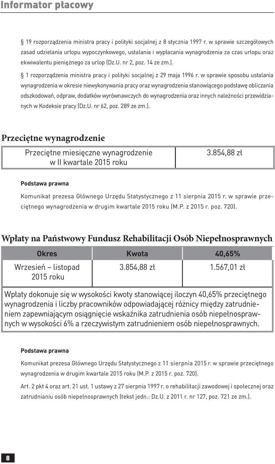 1 rozporządzenia ministra pracy i polityki socjalnej z 29 maja 1996 r.