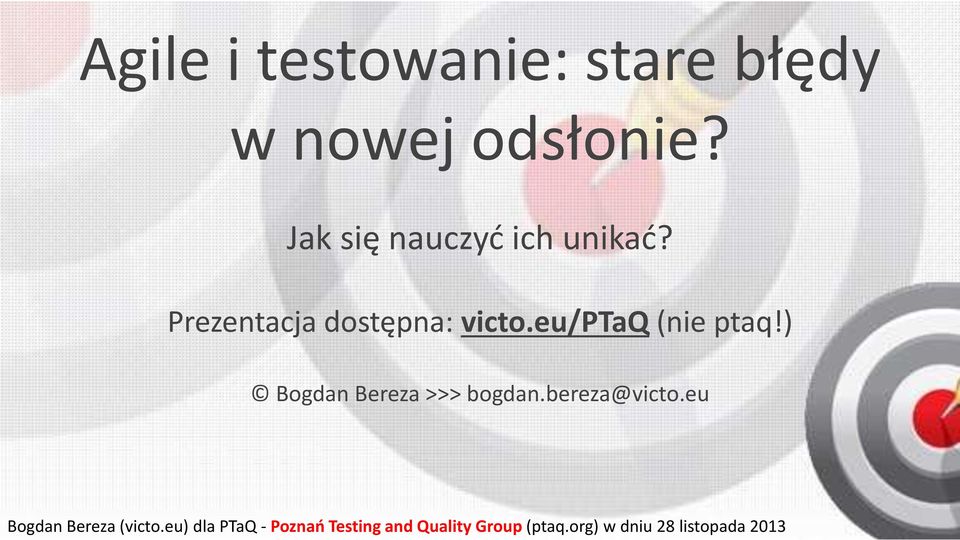 Prezentacja dostępna: victo.