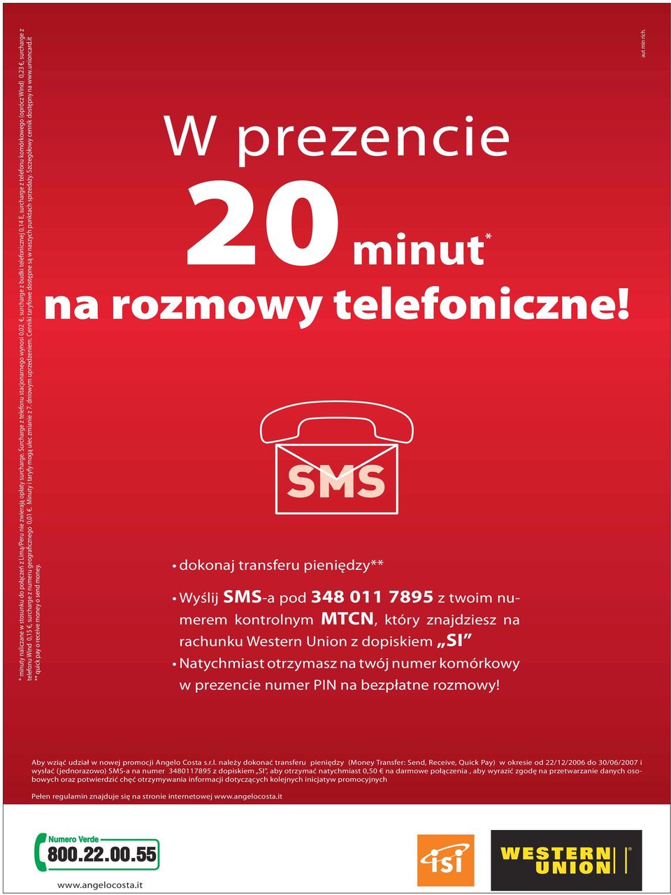 geograficznego 0,01. Minuty i taryfy mogą ulec zmianie z 7. dniowym uprzedzeniem. Cenniki taryfowe dostępne są w naszych punktach sprzedaży. Szczegółowy cennik dostępny na www.unioncard.