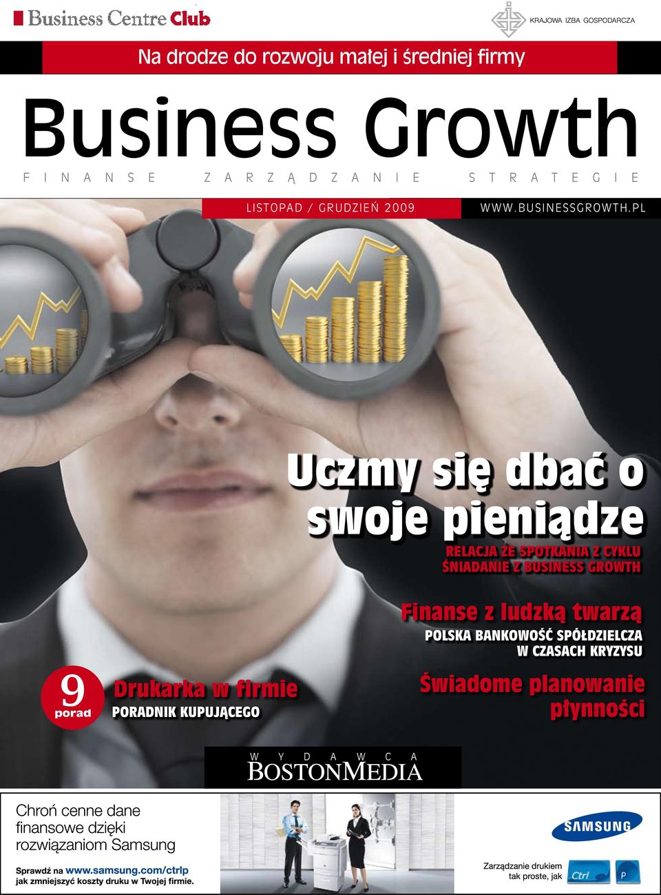 PL Uczmy się dbać o swoje pieniądze RELACJA ZE SPOTKANIA Z CYKLU ŚNIADANIE Z BUSINESS GROWTH Finanse z