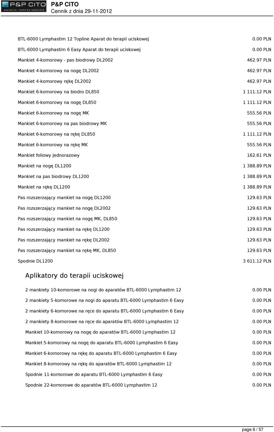 6-komorowy na rękę MK Mankiet foliowy jednorazowy Mankiet na nogę DL1200 Mankiet na pas biodrowy DL1200 Mankiet na rękę DL1200 Pas rozszerzający mankiet na nogę DL1200 Pas rozszerzający mankiet na