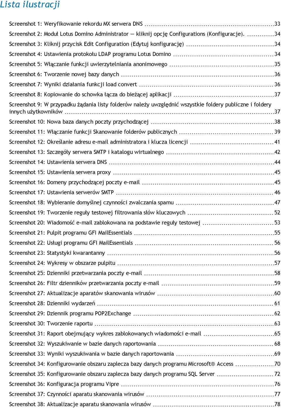 anonimowego 35 Screenshot 6: Tworzenie nowej bazy danych 36 Screenshot 7: Wyniki działania funkcji load convert 36 Screenshot 8: Kopiowanie do schowka łącza do bieżącej aplikacji 37 Screenshot 9: W