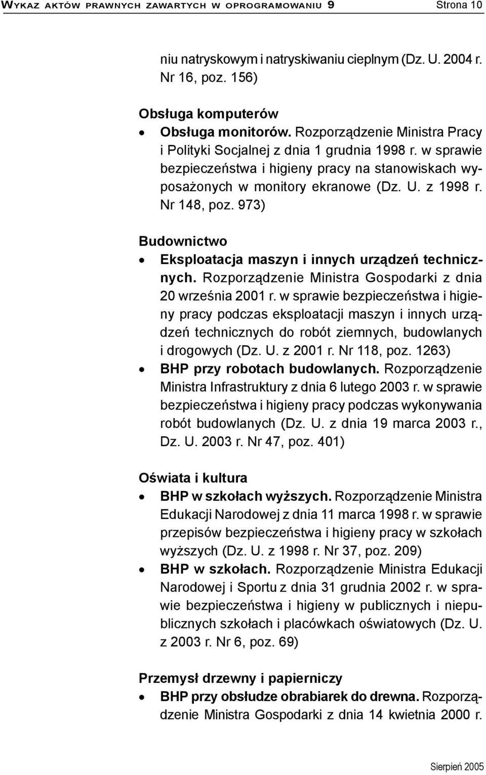 973) Budownictwo Eksploatacja maszyn i innych urządzeń technicznych. Rozporządzenie Ministra Gospodarki z dnia 20 września 2001 r.