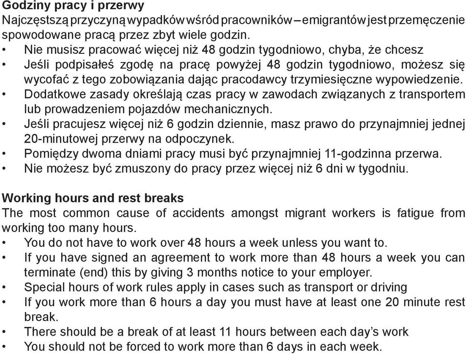 trzymiesięczne wypowiedzenie. Dodatkowe zasady określają czas pracy w zawodach związanych z transportem lub prowadzeniem pojazdów mechanicznych.