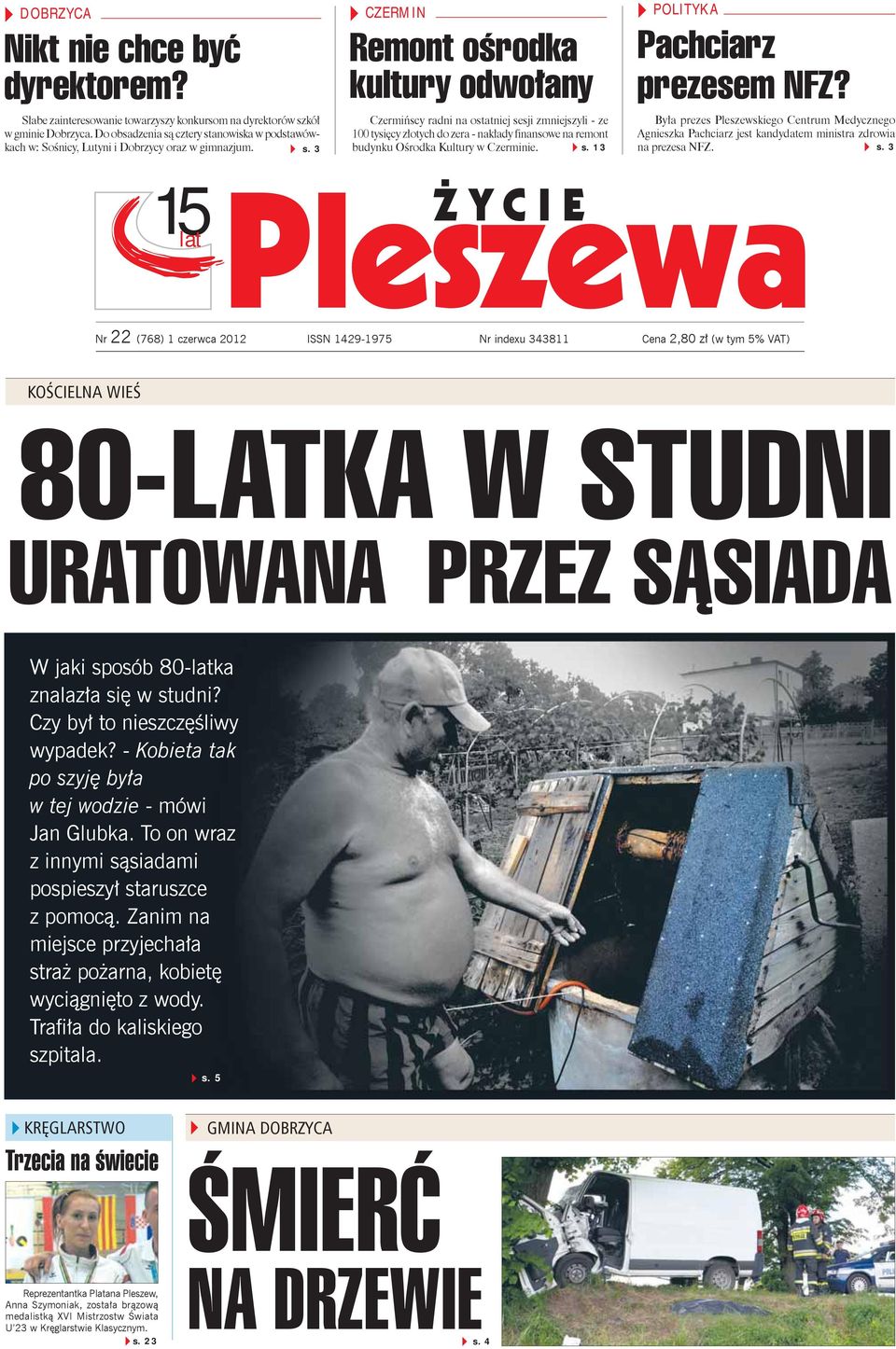 cztery stanowiska w podstawówkach w: Sośnicy, Lutyni i Dobrzycy oraz w gimnazjum. s. 3 CZERMIN Remont ośrodka kultury odwołany Czermińscy radni na ostatniej sesji zmniejszyli - ze 100 tysięcy złotych do zera - nakłady finansowe na remont budynku Ośrodka Kultury w Czerminie.