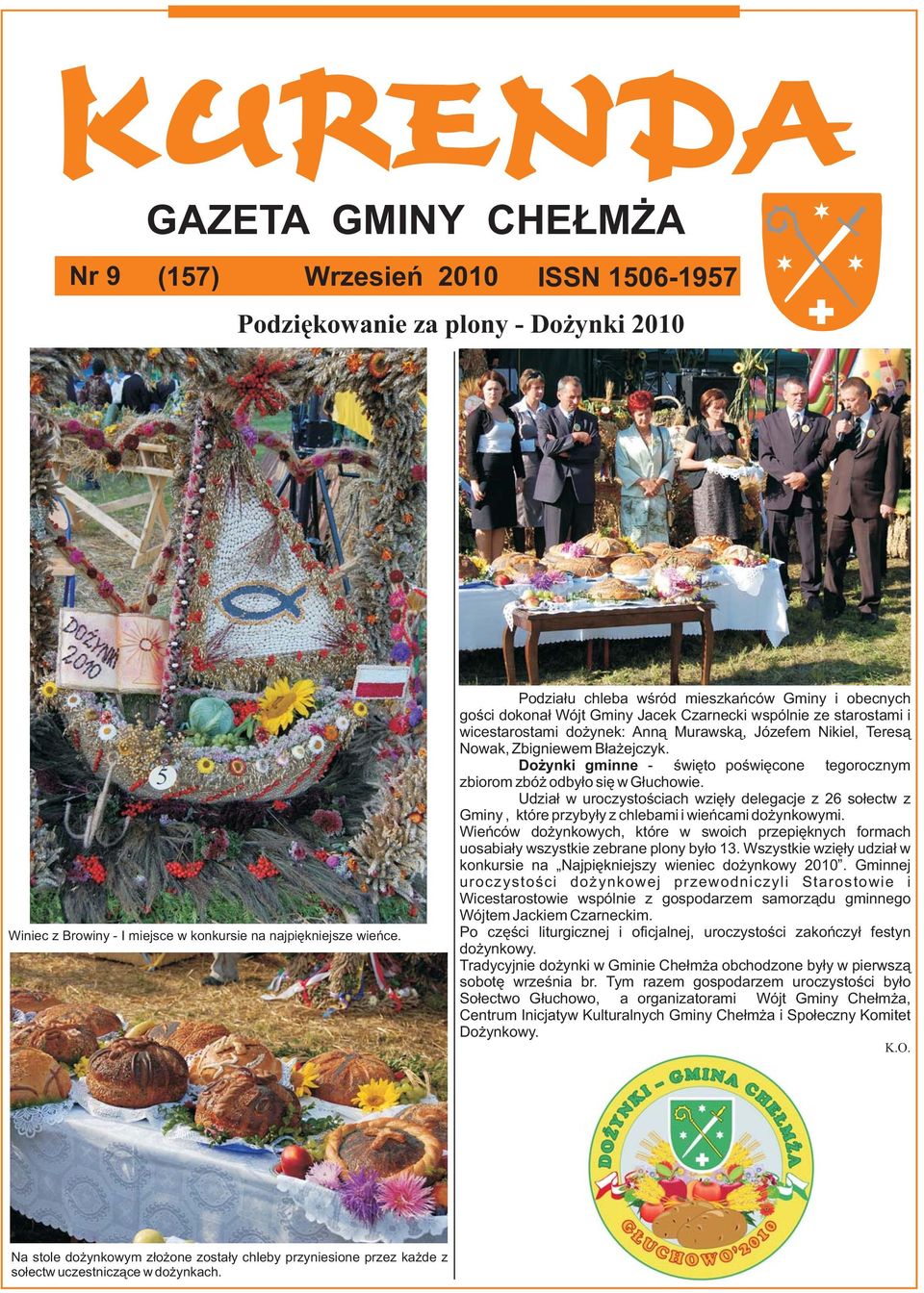 Błażejczyk. Dożynki gminne - święto poświęcone tegorocznym zbiorom zbóż odbyło się w Głuchowie.