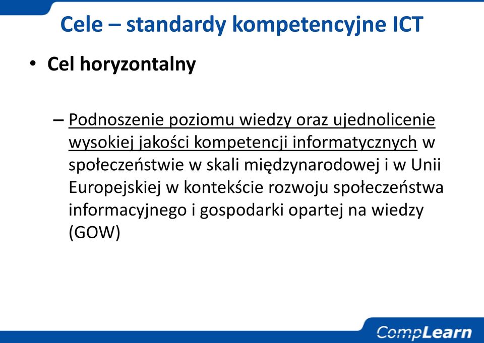 społeczeostwie w skali międzynarodowej i w Unii Europejskiej w